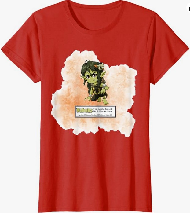 Red t-shirt featuring a cartoon goblin character with green skin and dark hair, alongside the text 'Rukinz: The Goblin Fueled by Rutherfordium' on a textured white background.