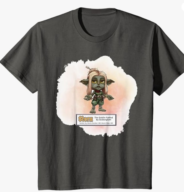 A black t-shirt featuring a cartoon character of a green goblin with long pink hair, labeled 'Stern: The Goblin Fueled By Seaborgium' in a colorful design.