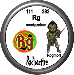 A circular emblem featuring the element roentgenium (Rg) with atomic number 111 and atomic mass 282. The emblem includes a character named Rogmort, depicted as a green-skinned warrior holding a weapon, alongside a colorful radioactive symbol.